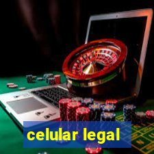 celular legal